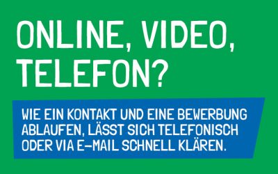 Online, Video, Telefon?